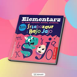 Sylabozaur i Bajo Jajo. Elementarz do nauki czytania metodą sylabową - Agata Komosa-Styczeń