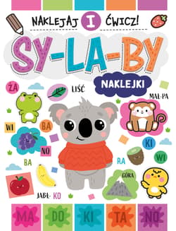 Sylaby. Naklejaj i ćwicz! - Opracowanie Zbiorowe