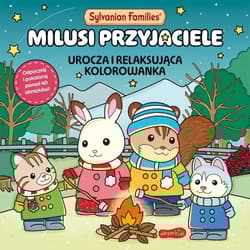 Sylvanian Families. Milusi przyjaciele. Urocza i relaksująca kolorowanka - Praca zbiorowa