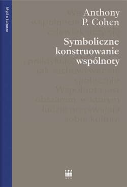 Symboliczne konstruowanie wspólnoty - A.P. Cohen