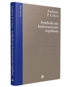 Symboliczne konstruowanie wspólnoty - A.P. Cohen