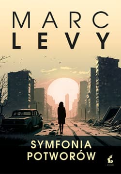 Symfonia potworów - Marc Levy