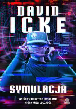 Symulacja Wyjście z ukrytego programu, który więzi ludzkość