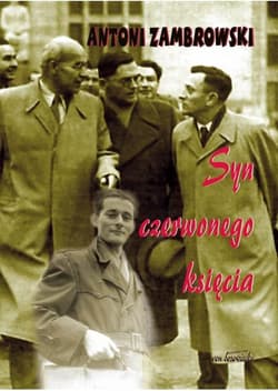 Syn czerwonego księcia - Antoni Zambrowski