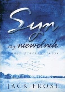 Syn czy niewolnik Twoje przeznaczenie - Jack Frost