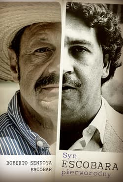 Syn Escobara. Pierworodny - ebook - Escobar Roberto Sendoya