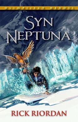 Syn Neptuna. Olimpijscy herosi. Tom 2 - Rick Riordan