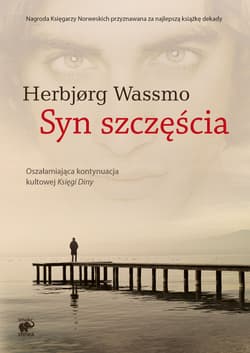 Syn szczęścia Trylogia Diny Tom 2 - Herbjorg Wassmo