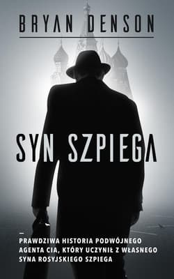 Syn szpiega - Bryan Denson