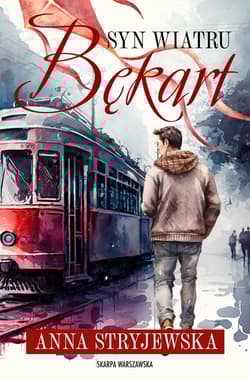 Syn Wiatru. Bękart - Anna  Stryjewska