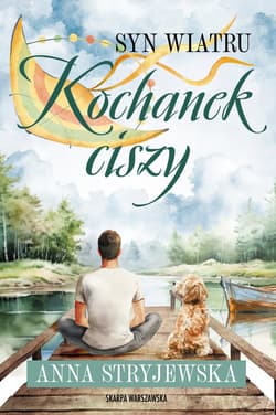 Syn Wiatru. Kochanek ciszy - ebook - Anna  Stryjewska