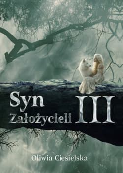 Syn Założycieli III - Oliwia Ciesielska