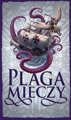 Syn Zdrajcy Tom 4 Plaga mieczy - Miles Cameron