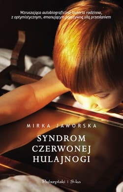 Syndrom czerwonej hulajnogi - ebook - Mirka Jaworska
