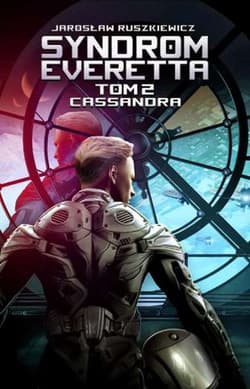 Syndrom Everetta Tom 2 Cassandra - Jarosław Ruszkiewicz