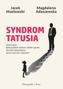 Syndrom tatusia - ebook - Magdalena Adaszewska, Masłowski Jacek