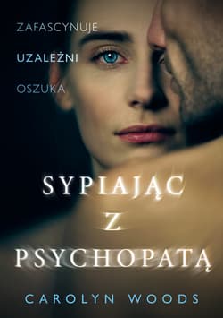 Sypiając z psychopatą - ebook - Carolyn Woods