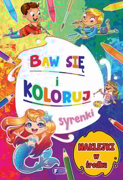 Syrenki. Baw się i koloruj - Opracowanie Zbiorowe