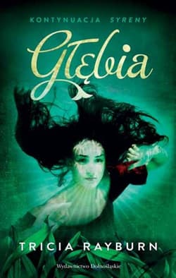 Syreny 2. Głębia - Tricia Rayburn