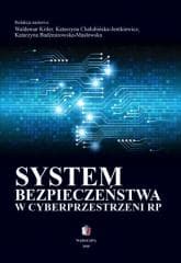 System bezpieczeństwa w cyberprzestrzeni RP - Praca zbiorowa