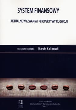 System finansowy Aktualne wyzwania i perspektywy rozwoju