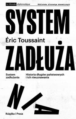 System zadłużania Historia długów państwowych i ich nieuznawania
