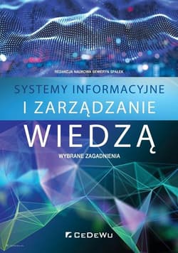 Systemy informacyjne i zarządzanie wiedzą Wybrane zagadnienia