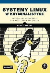 Systemy Linux w kryminalistyce - Bruce Nikkel