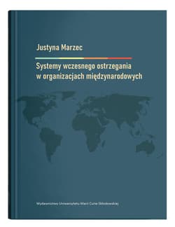 Systemy wczesnego ostrzegania w organizacjach międzynarodowych - Marzec Justyna