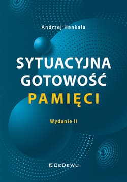 Sytuacyjna gotowość pamięci (Wyd. II) - Andrzej Hankała