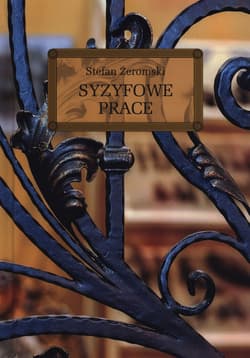 Syzyfowe prace - Stefan Żeromski