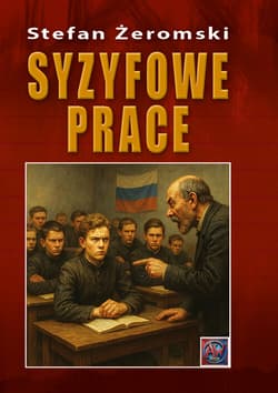Syzyfowe prace - Stefan Żeromski