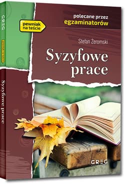 Syzyfowe prace Lektura z opracowaniem - Stefan Żeromski