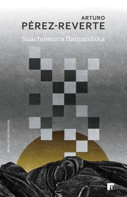Szachownica flamandzka - Arturo  Pérez-Reverte