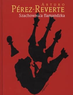 Szachownica flamandzka - Arturo  Pérez-Reverte