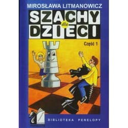 Szachy dla dzieci Część 1 Podstawy gry