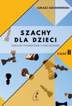 Szachy dla dzieci Część 2