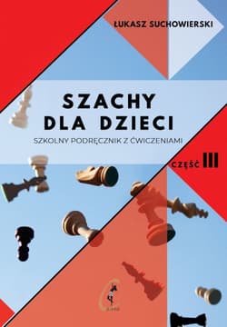 Szachy dla dzieci Część 3