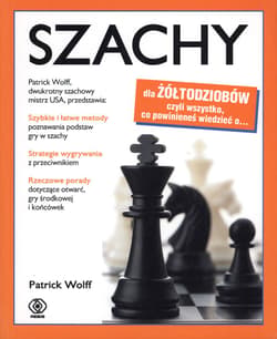 Szachy dla żółtodziobów - Patrick Wolff