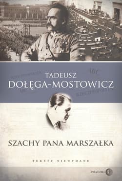 Szachy pana Marszałka Teksty niewydane