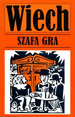 Szafa gra - Wiech Stefan Wiechecki