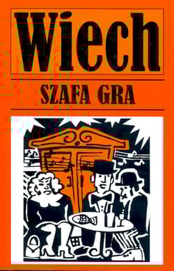 Szafa gra wyd. 3 - Wiech Stefan Wiechecki