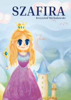 Szafira - Krzysztof Michałowski