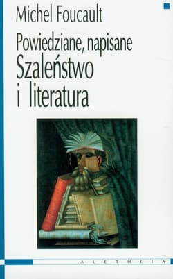 szaleństwo i literatura - Michel Foucault