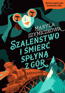 Szaleństwo i śmierć spłyną z gór - ebook - Szymiczkowa Maryla