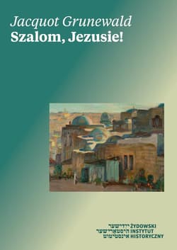 Szalom, Jezusie! List współczesnego rabina do rabiego z Nazaretu