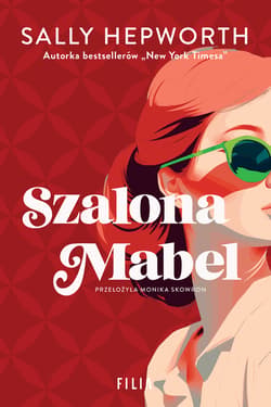 Szalona Mabel - Sally Hepworth