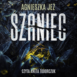 Szaniec - audiobook - Agnieszka Jeż