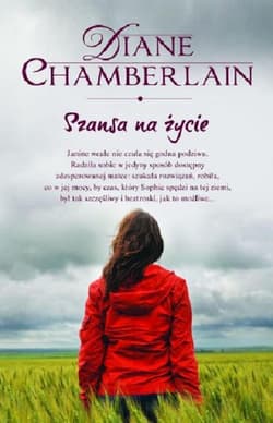 Szansa na życie - Diane Chamberlain
