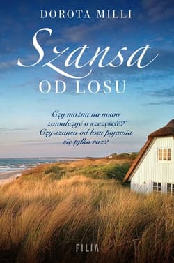 Szansa od losu - Dorota Milli